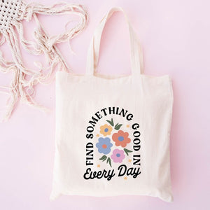 Find Something Good Tote