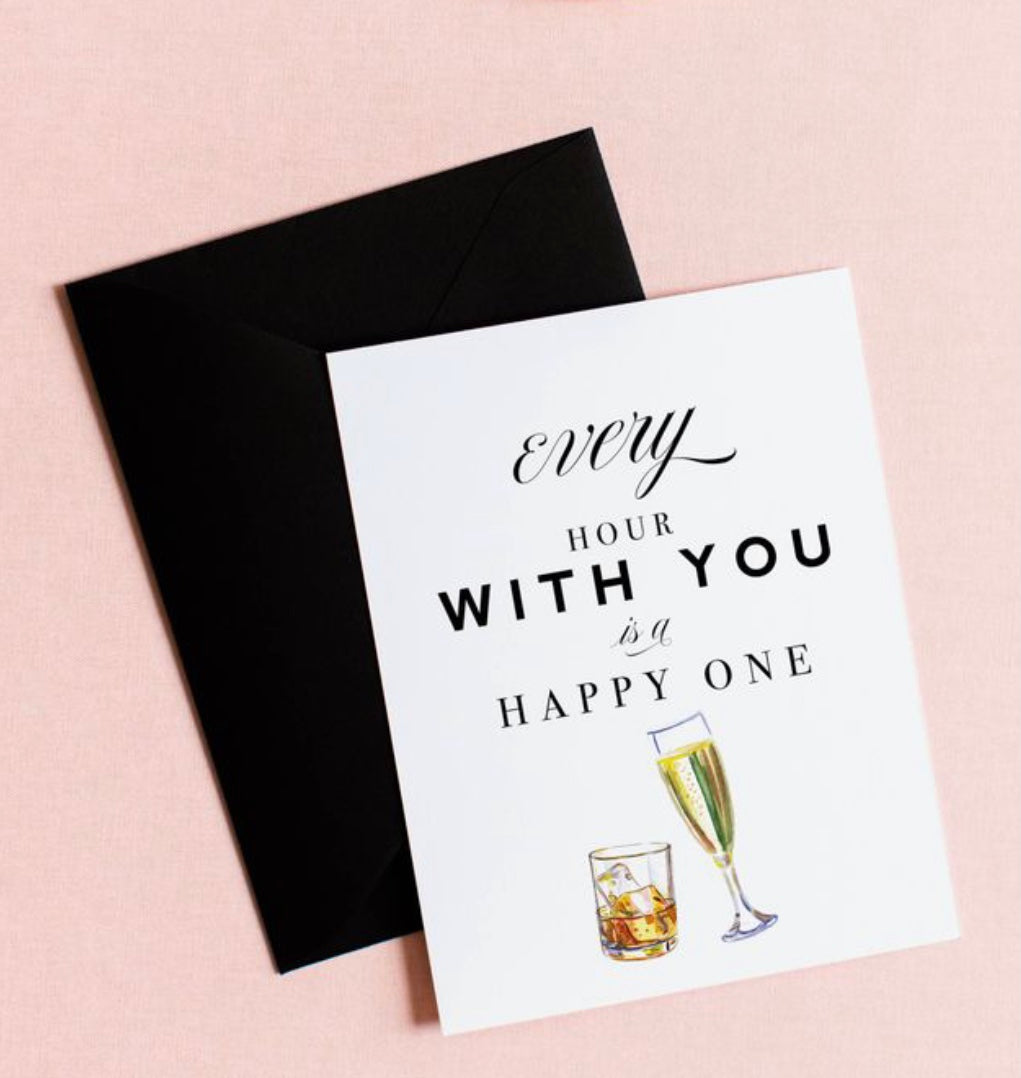 "Every Hour With You" Greeting Card